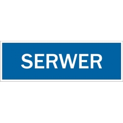 Serwer - tabliczka informacyjna
