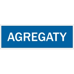 Agregaty - tabliczka informacyjna