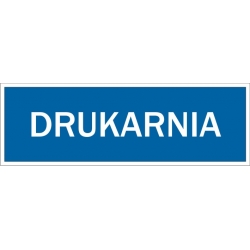 Drukarnia - tabliczka informacyjna