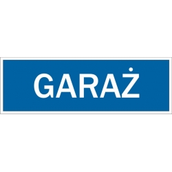 Garaż - tabliczka informacyjna