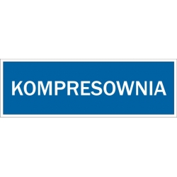 Kompresownia - tabliczka informacyjna