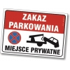 Znak - Zakaz parkowania miejsce prywatne