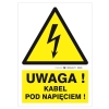 Uwaga, Kabel pod napięciem tabliczka, naklejka, znak elektryczny