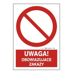 Uwaga! obowiązujące zakazy tabliczka, naklejka, znak zakazu