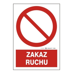 Zakaz ruchu  tabliczka, naklejka, znak zakazu