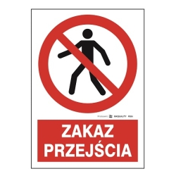 Zakaz przejścia tabliczka, naklejka, znak zakazu