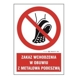 Zakaz wchodzenia w obuwiu z metalową podeszwą