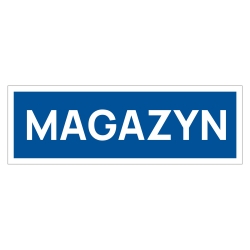 Magazyn - tabliczka na drzwi, naklejka, znak