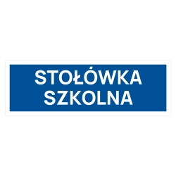 Stołówka szkolna tabliczka, naklejka, znak, sklep tabliczkibhp.pl