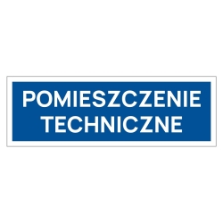 Pomieszczenie techniczne tabliczka informacyjna na drzwi, naklejka, znak