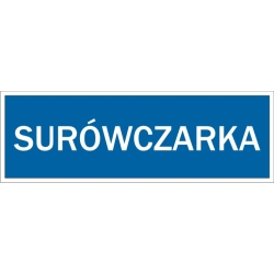 Surówczarka - tabliczka informacyjna