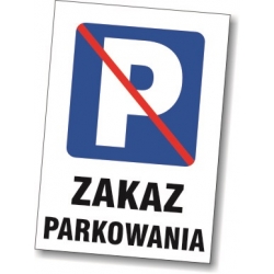 Znak - Zakaz parkowania