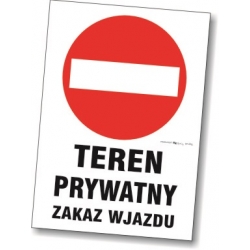 Znak - Teren prywatny zakaz wjazdu - tabliczka, naklejka informacyjna