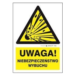 Uwaga! Niebezpieczeństwo wybuchu tabliczka, naklejka, znak BHP