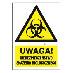 Uwaga! niebezpieczeństwo skażenia biologicznego tabliczka, naklejka, znak BHP