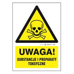 Uwaga! substancje i preparaty toksyczne tabliczka, naklejka, znak ostrzegawczy