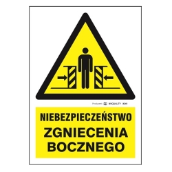 Znak BHP ostrzegający przed niebezpieczeństwem zgniecenia bocznego - sylwetka człowieka między elementami maszyny