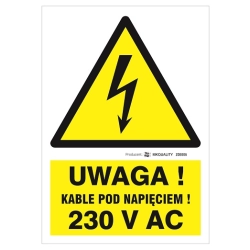 Uwaga, Kable pod napięciem 230 V AC tabliczka, naklejka, znak elektryczny