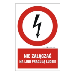 Nie załączać na lini pracują ludzie naklejka, tabliczka, znak elektryczny