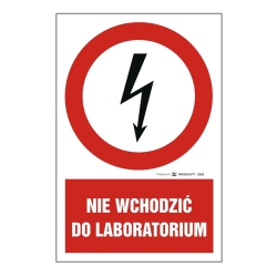 Nie wchodzić do laboratorium naklejka, tabliczka, znak elektryczny