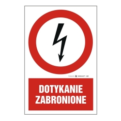 Dotykanie zabronione naklejka, tabliczka, znak elektryczny