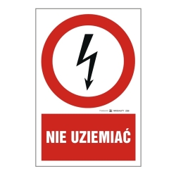 Nie uziemiać naklejka, tabliczka, znak elektryczny