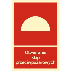 Znak przeciwpożarowy - otwieranie klap przeciwpożarowych tabliczka, naklejka fotoluminescencyjna.