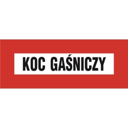 Znak przeciwpożarowy - Koc gaśniczy  tabliczka, naklejka