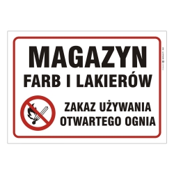 Tabliczka informacyjna 'Magazyn Farb i Lakierów' - ważne ostrzeżenie dotyczące bezpieczeństwa w miejscu przechowywania s