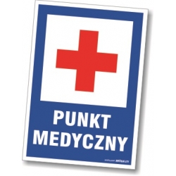 Punkt medyczny - tabliczka, naklejka, sklep tabliczkibhp.pl
