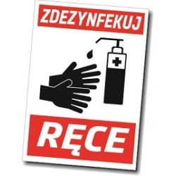 Znak- zdezynfekuj ręce