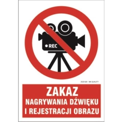 Znak BHP - Zakaz nagrywania dźwięku i rejestracji obrazu