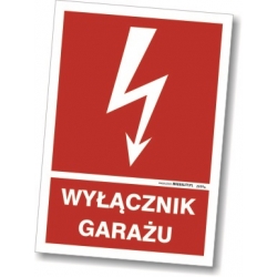 Znak elektryczny - Wyłącznik garażu tabliczka lub naklejka