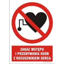 Znak BHP - Zakaz wstępu i przebywania osób z rozrusznikiem serca