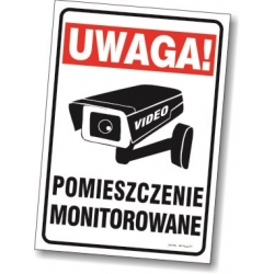 Uwaga! pomieszczenie monitorowane - naklejka, tabliczka, znak informacyjny