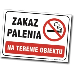 Zakaz palenia na terenie obiektu - tabliczka, naklejka