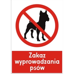 Znak BHP - Zakaz wyprowadzania psów