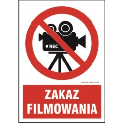 Znak BHP - Zakaz filmowania