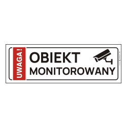 Obiekt monitorowany - naklejka, tabliczka, znak informacyjny monitoring